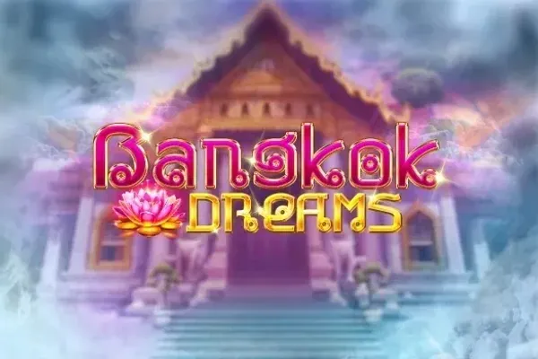 Bangkok Dreams